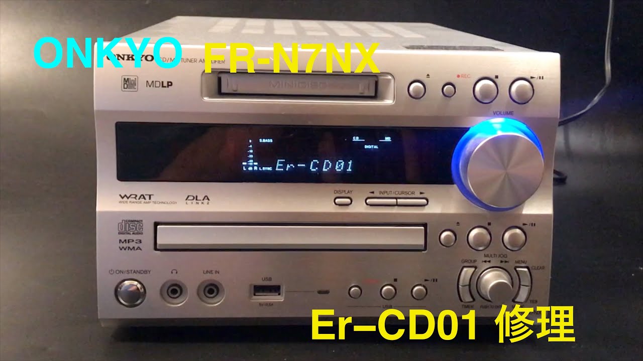 ONKYO FR-N7NX Er-CD01エラー修理 - YouTube