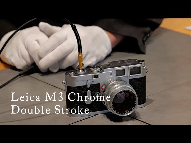 Leica M3 Chrome Double Stroke 編 - YouTube