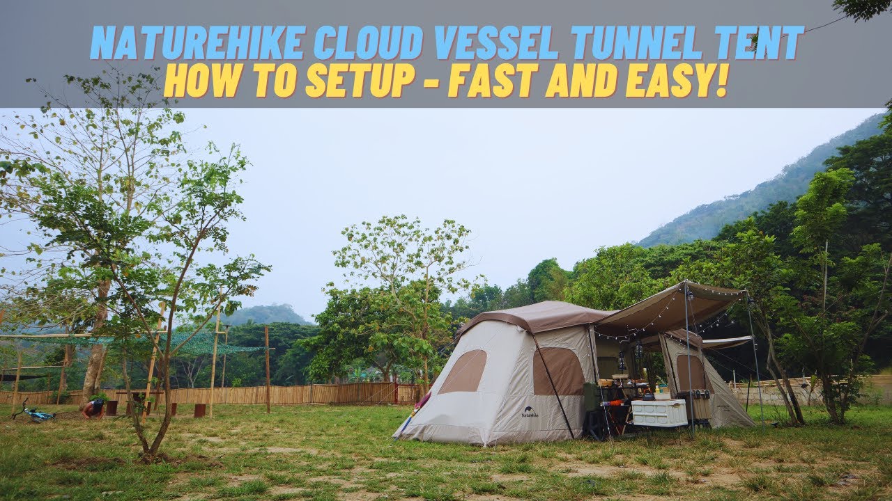 NATUREHIKE CLOUD VESSEL TUNNEL TENT - Setting up your first
