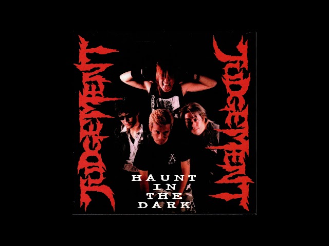 Judgement - Haunt In The Dark [7