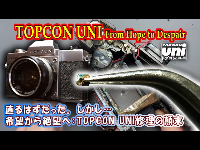 Repairing a Junk Camera] We tried to repair a TOPCONUNIand the
