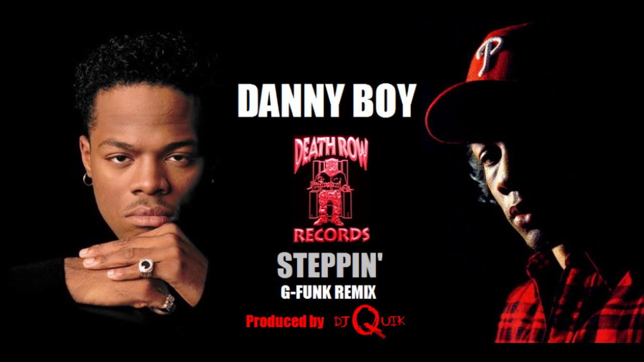 Danny Boy - Steppin' [G-Funk Remix] (Produced by DJ Quik) (1995
