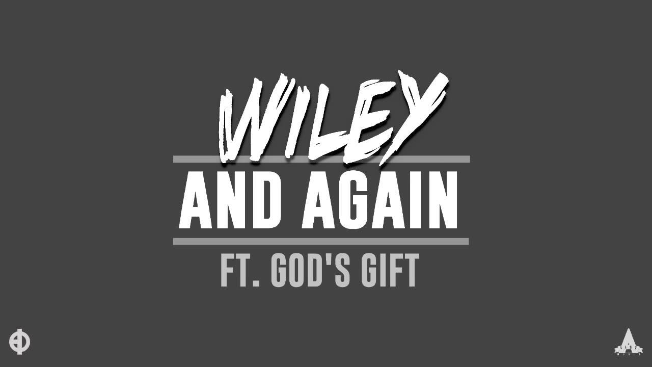 Wiley - 'And Again' Ft. God's Gift - YouTube