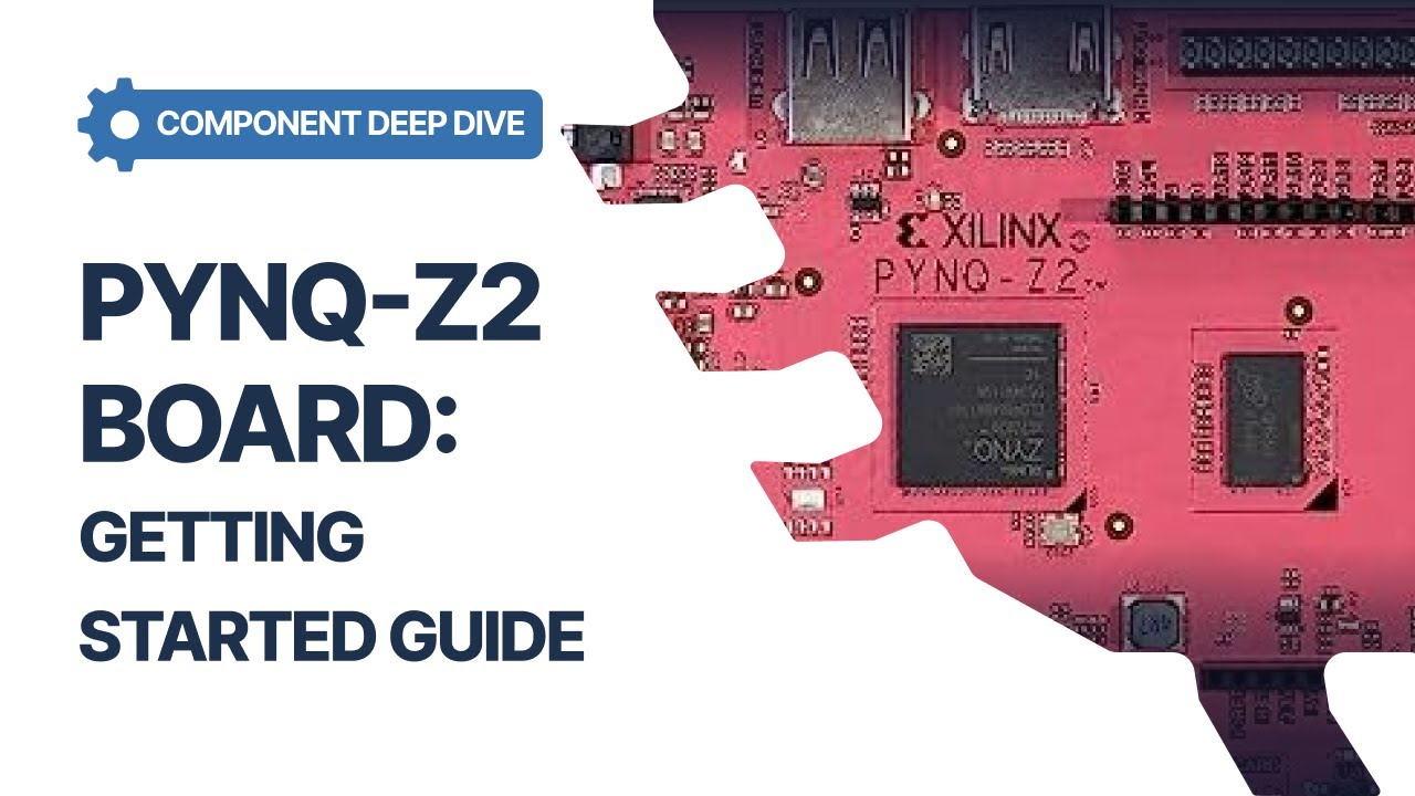 PYNQ-Z2 Board: Getting Started Guide - YouTube