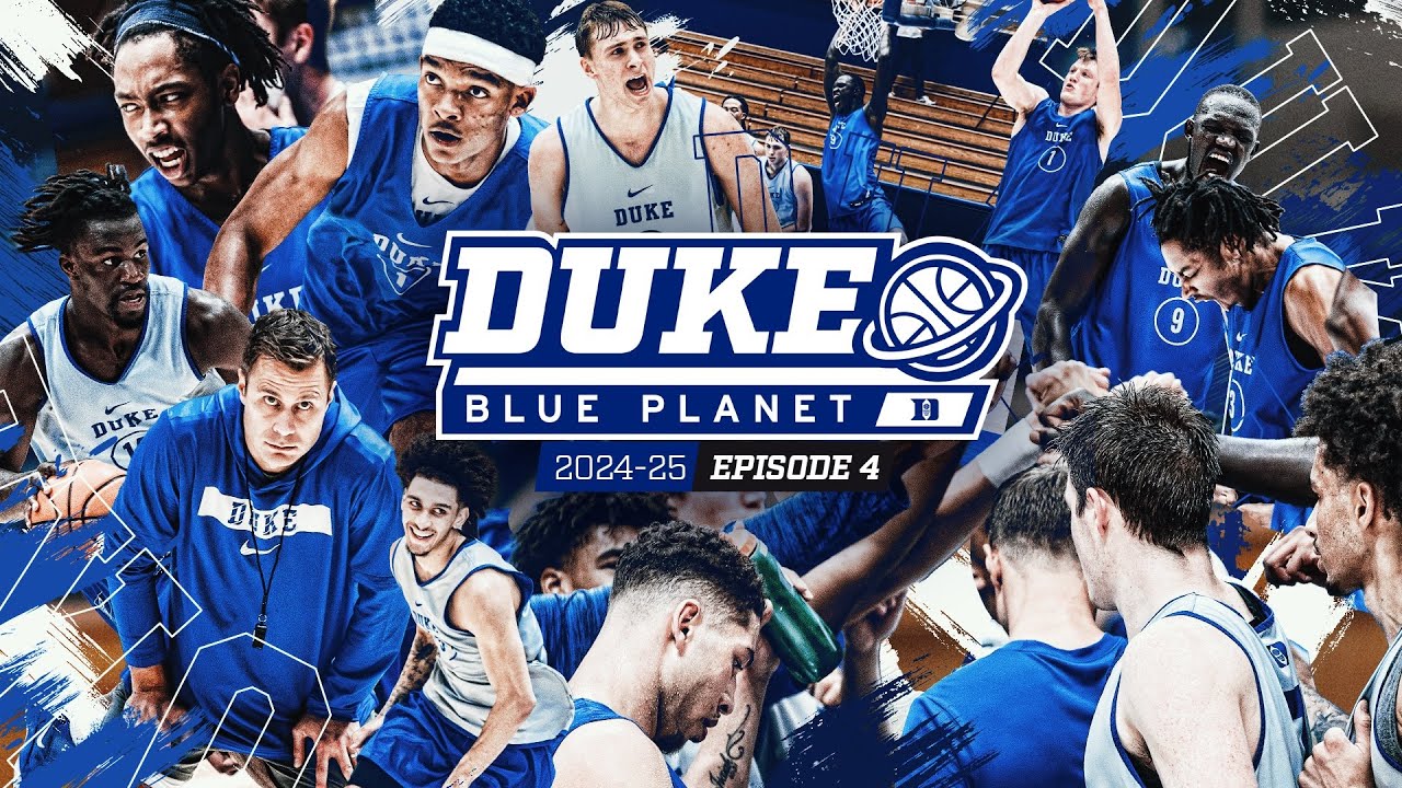 2024-25 Duke Blue Planet | Episode 4 (All-Access at 1st Week of