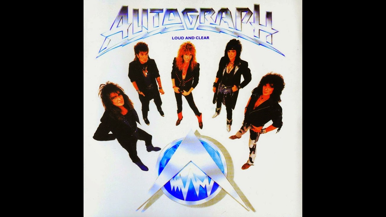 AUTOGRAPH - Loud And Clear [Full Album]1987 - YouTube