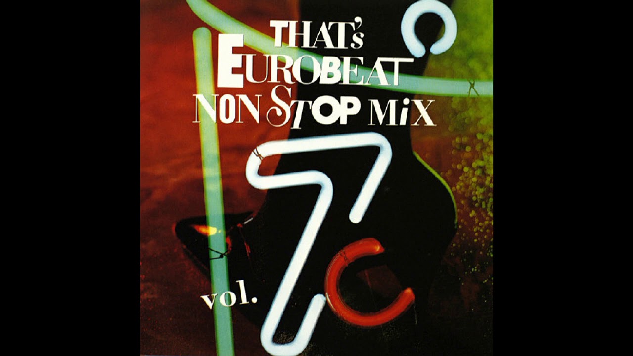 80s DISCO EUROBEAT NONSTOP MIX -THAT'S EUROBEAT NON STOP MIX VOL.7