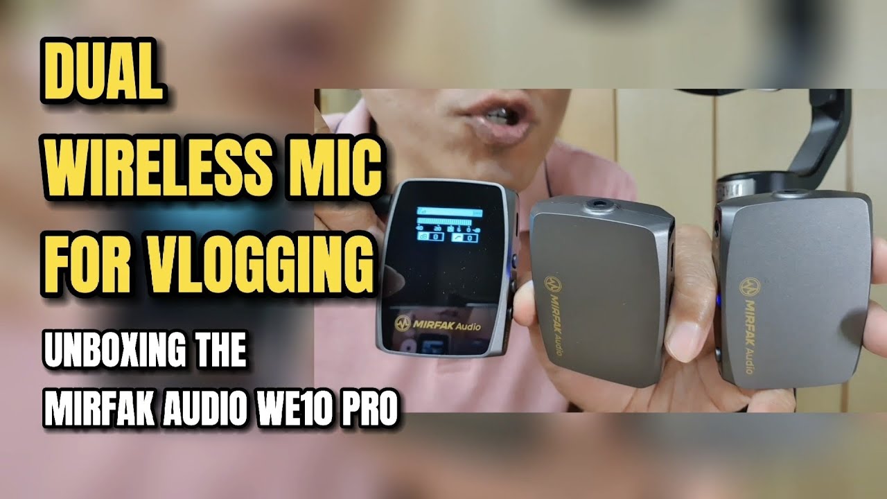 Dual Wireless Mic for Vlogging on Phone - Unboxing the Mirfak