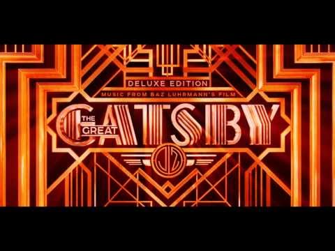 The Great Gatsby soundtrack (deluxe edition) - YouTube