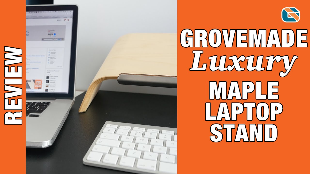 Grovemade Maple Laptop Stand Review - YouTube