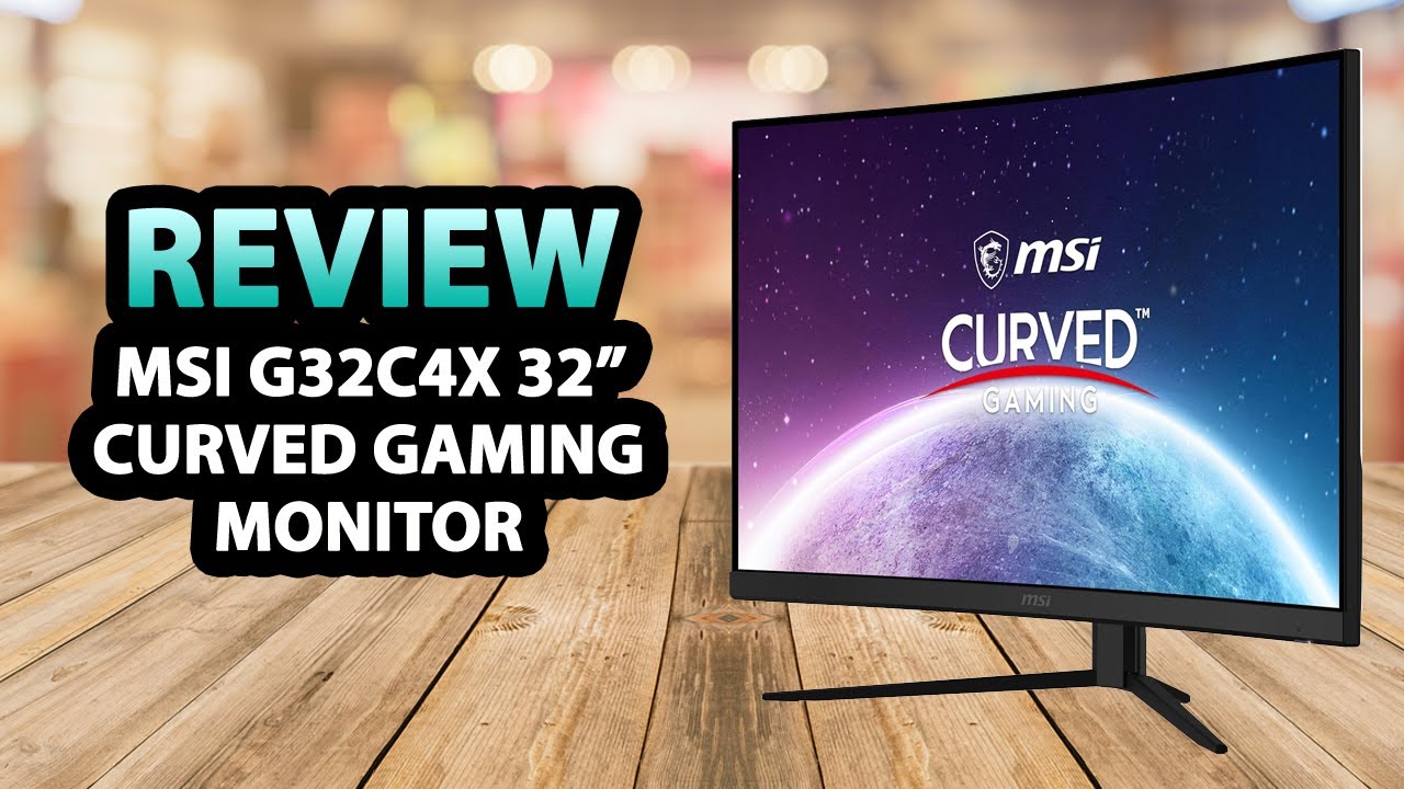 MSI G32C4X 32 Inch Curved Gaming Monitor ✓ Review - YouTube