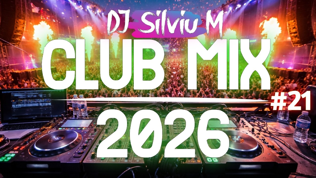 Music Mix 2026 #21 Party Club Dance 2026 | Best Remixes Of Popular