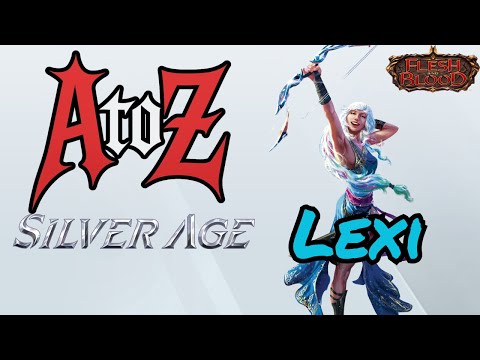 Lexi | Silver Age | Super Slam | Flesh and Blood TCG - YouTube