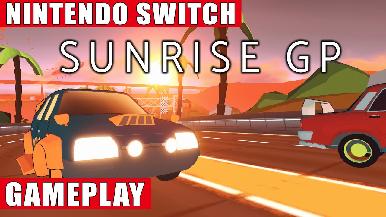 Sunrise GP Nintendo Switch Gameplay - YouTube