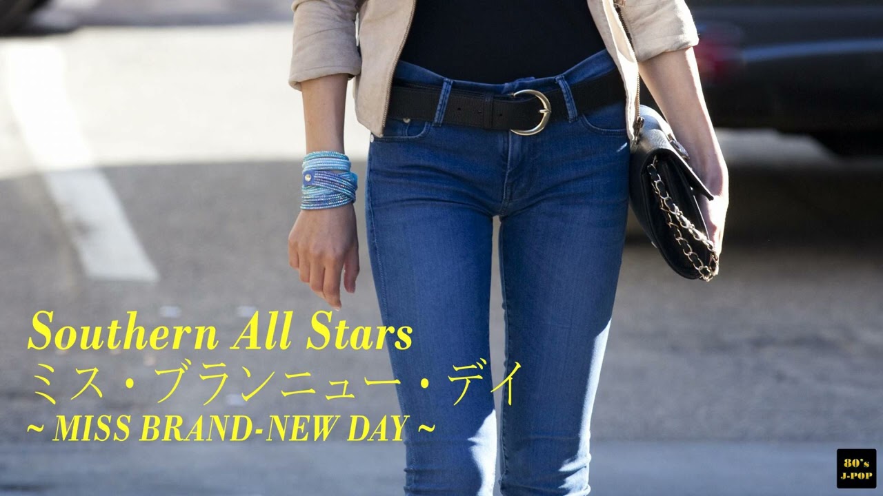 ミスブランニューデイ/サザンオールスターズ MISS BRAND-NEW DAY
