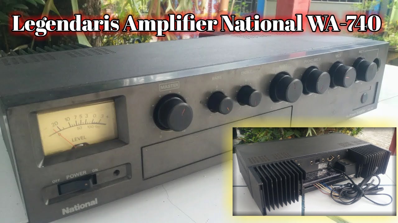 Amplifier National WA-740 legendaris Japan Original - YouTube