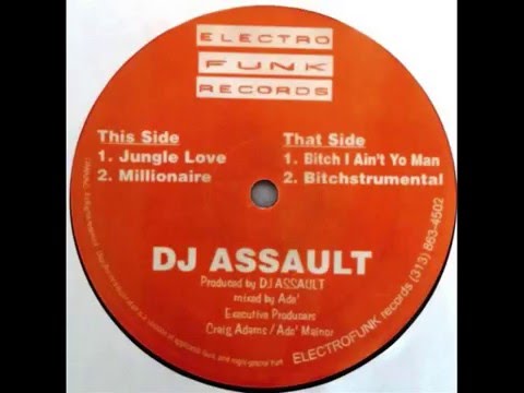 DJ Assault - I Ain't Yo Man - YouTube