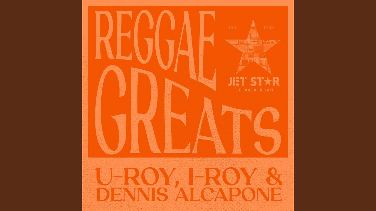 Reggae Greats: U-Roy, I-Roy and Dennis Alcapone - Continuous Mix