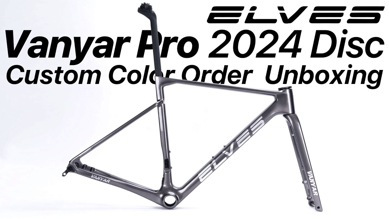 ELVES BIKES Vanyar Pro 2024 Unboxing エルヴスバイク カラーオーダー
