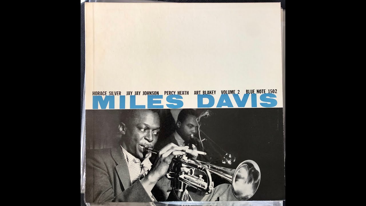Miles Davis Volume 2 / Blue Note BLP 1502 A - YouTube