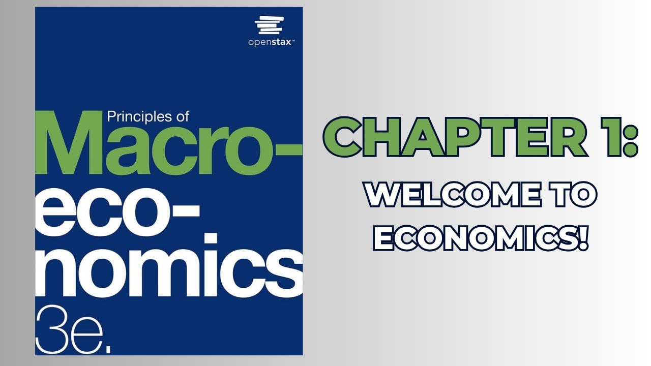 OpenStax Macroeconomics 3e (Audiobook) - Chapter 1: Welcome to
