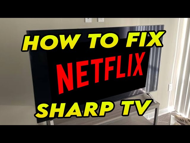 How to Fix Netflix Not Working on Sharp Smart TV - YouTube