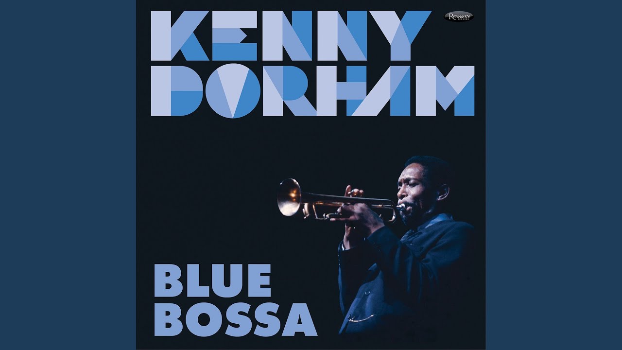 Kenny Dorham: Blue Bossa in the Bronx: Live from the Blue Morocco