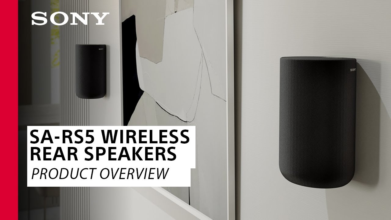 Sony | SA-RS5 Wireless Rear Speaker Product Overview - YouTube