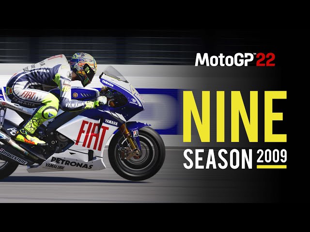 MotoGP™22 - NINE SEASON 2009 - YouTube