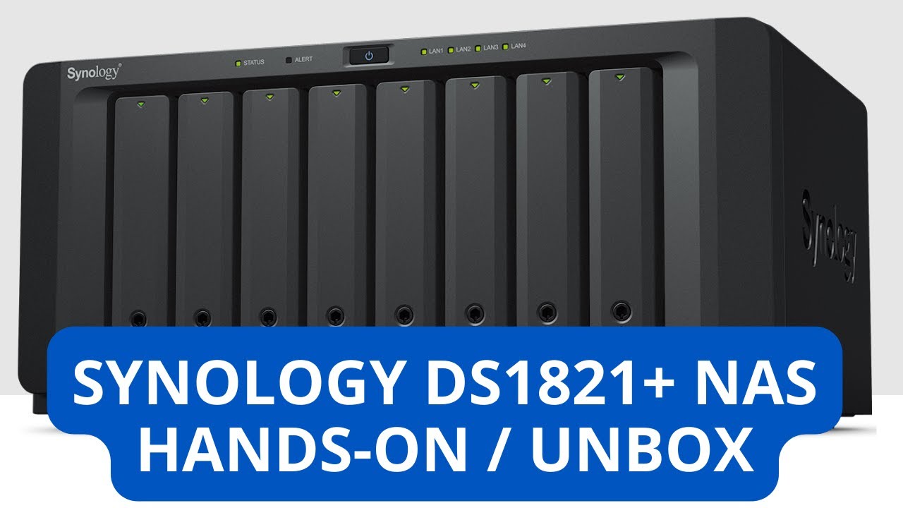 SYNOLOGY DS1821+ NAS OVERVIEW | Hands-On & Unboxing 8-Bay Massive