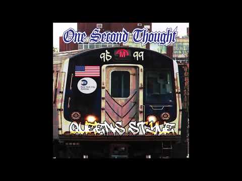 One Second Thought - Queens Style 1995 - 1999 2020 (Full Album
