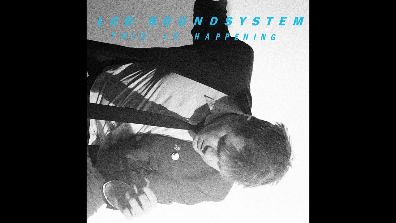 Home - LCD Soundsystem - YouTube