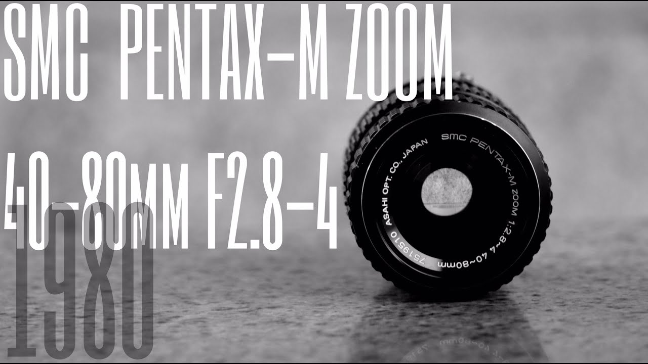 レンズレビュー】SMC PENTAX-M 40-80mm F2.8-4【オールドレンズ