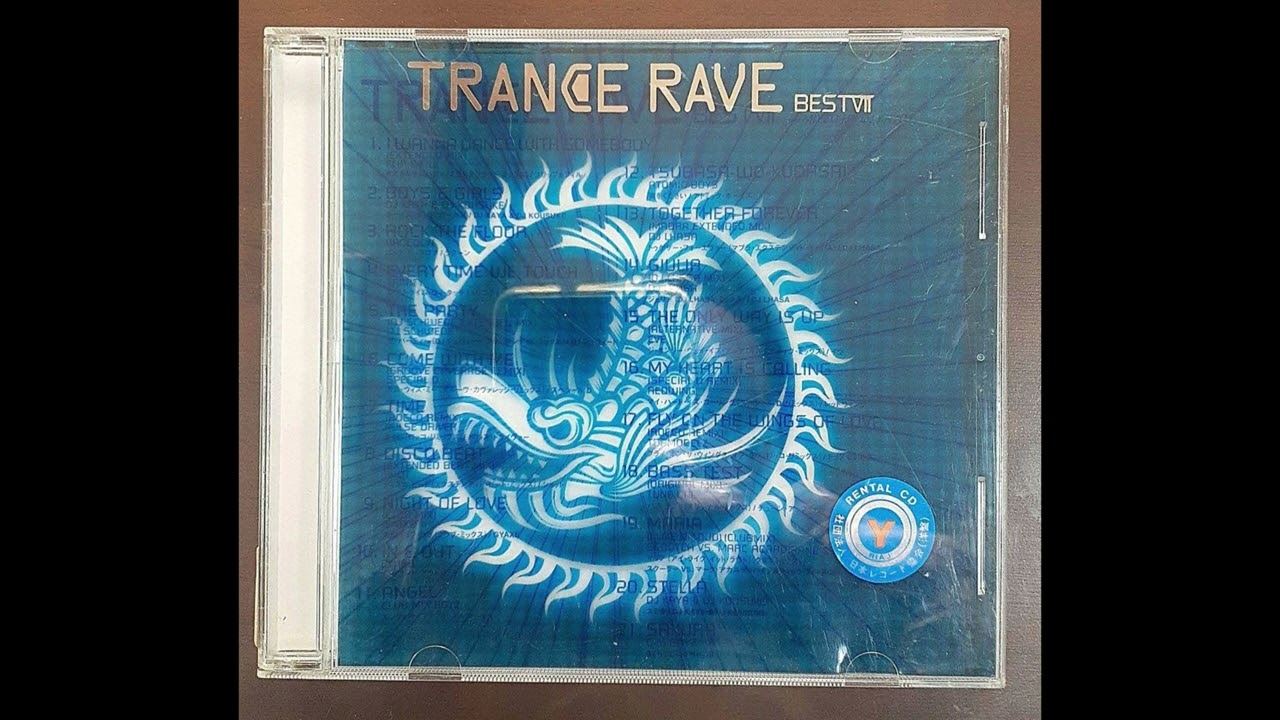 TRANCE RAVE BEST VII - FULL ALBUM (2004, JP) - YouTube