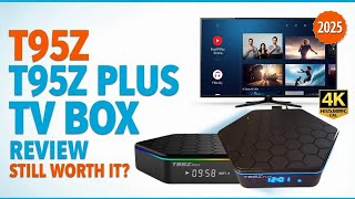 T95Z Plus TV Box review 2025: Still Worth It for Budget-Friendly