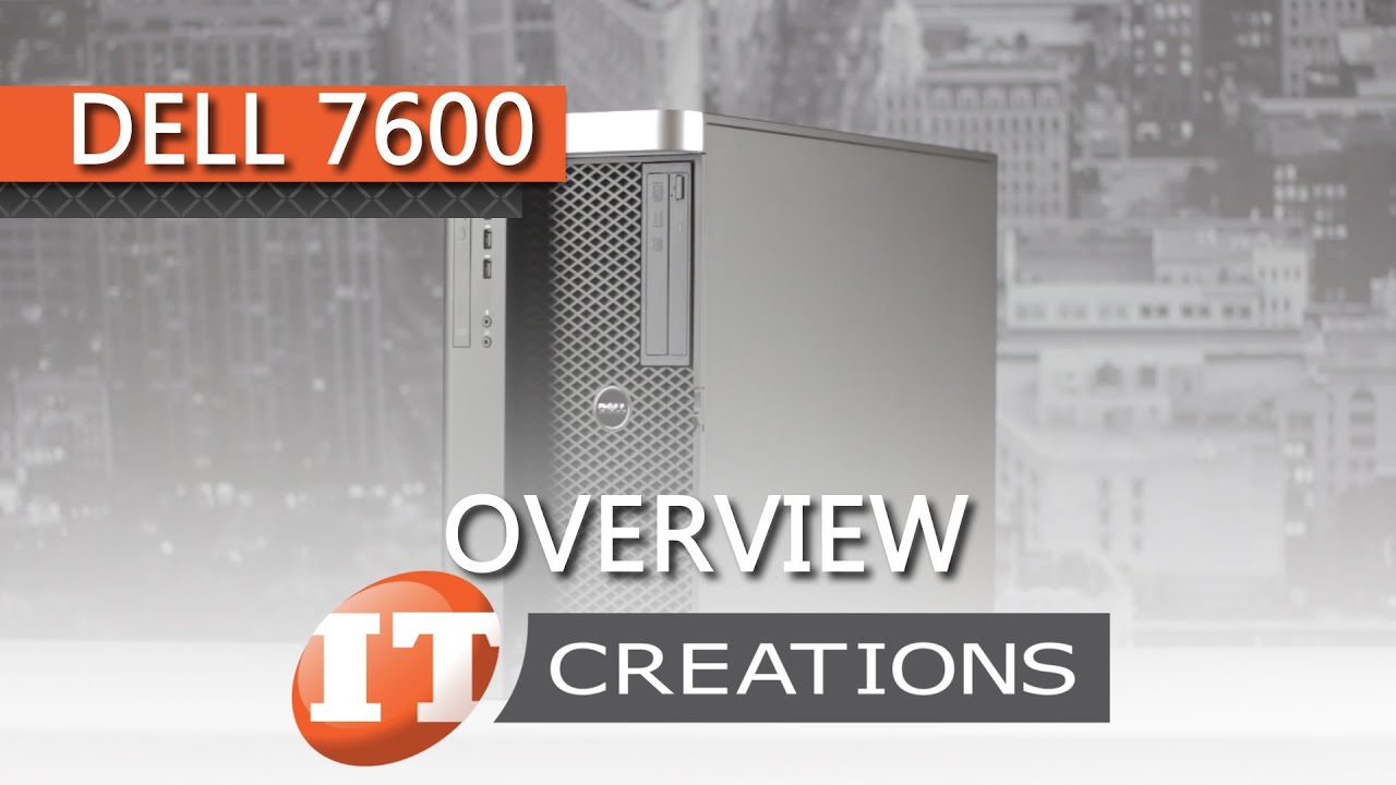 Dell Precision T7600 Workstation Review - YouTube