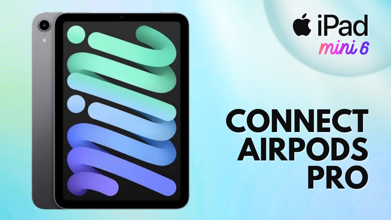 How to Connect to AirPods Pro on iPad Mini 6 - YouTube
