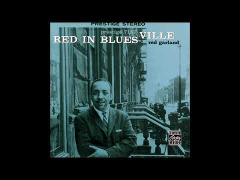 Red Garland, Red In Blues-Ville - YouTube