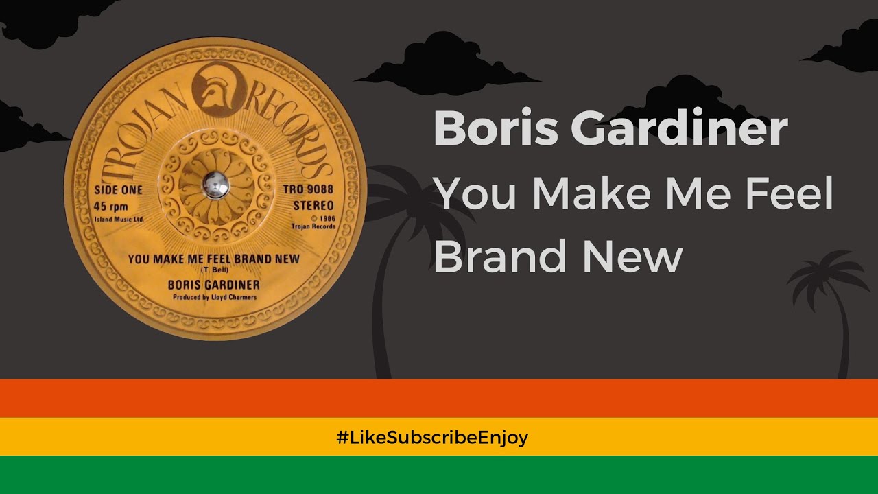 Boris Gardiner - Your Make Me Feel Brand New - YouTube