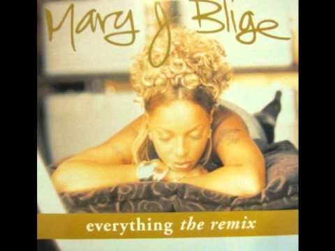 Mary j Blige - everything(CURTIS&MOORE MIX) - YouTube