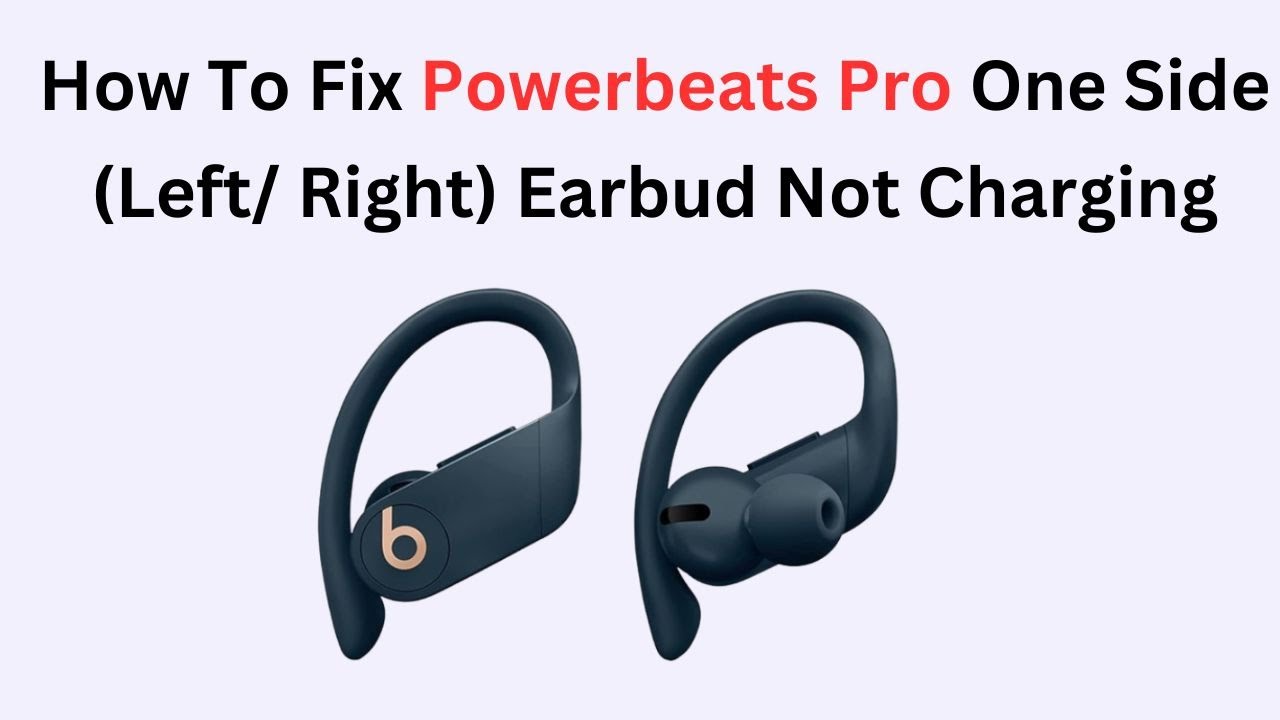 How To Fix Powerbeats Pro One Side (Left/ Right) Earbud Not
