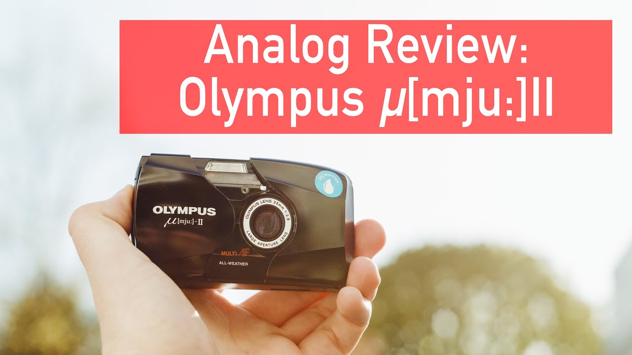 Analog Review: Olympus μ[mju:] II - YouTube