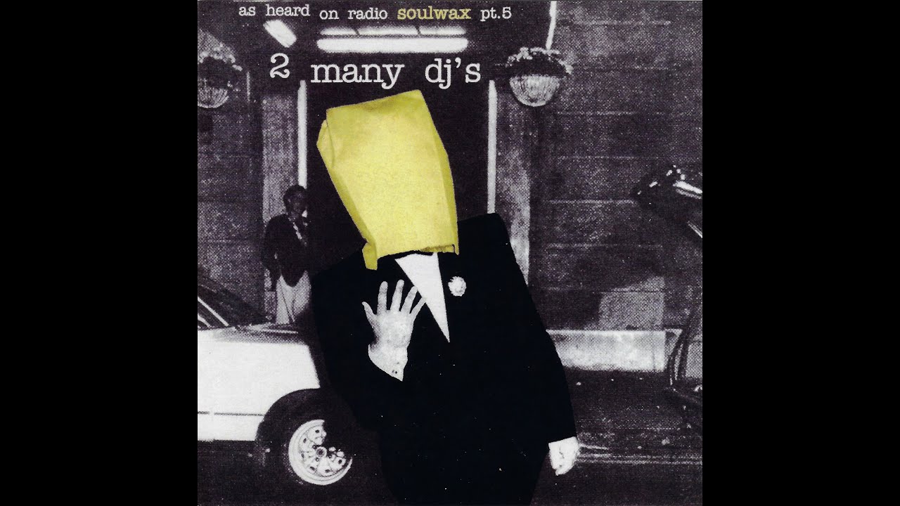 Various - As Heard On Radio Soulwax Part 5 - YouTube