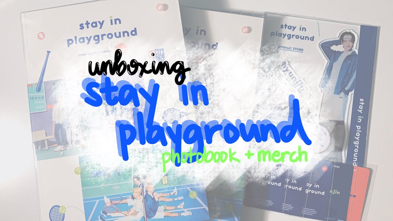 a playful unboxing of stray kids ❝ STAY IN PLAYGROUND (photobook