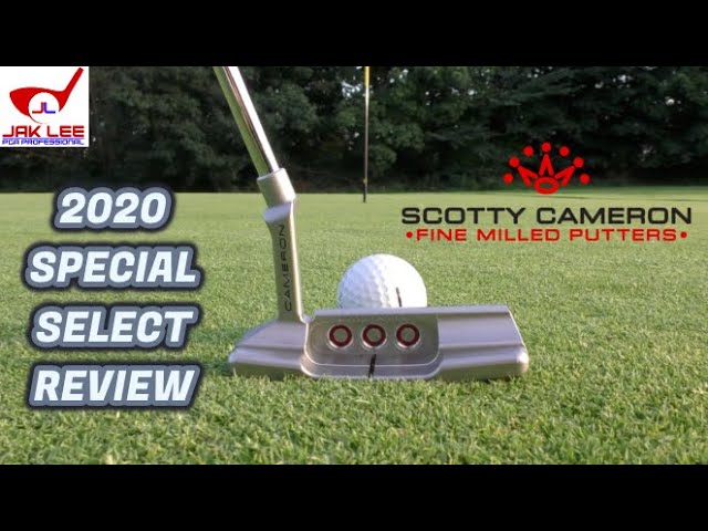 SCOTTY CAMERON SPECIAL SELECT 2020 PUTTER REVIEW - YouTube