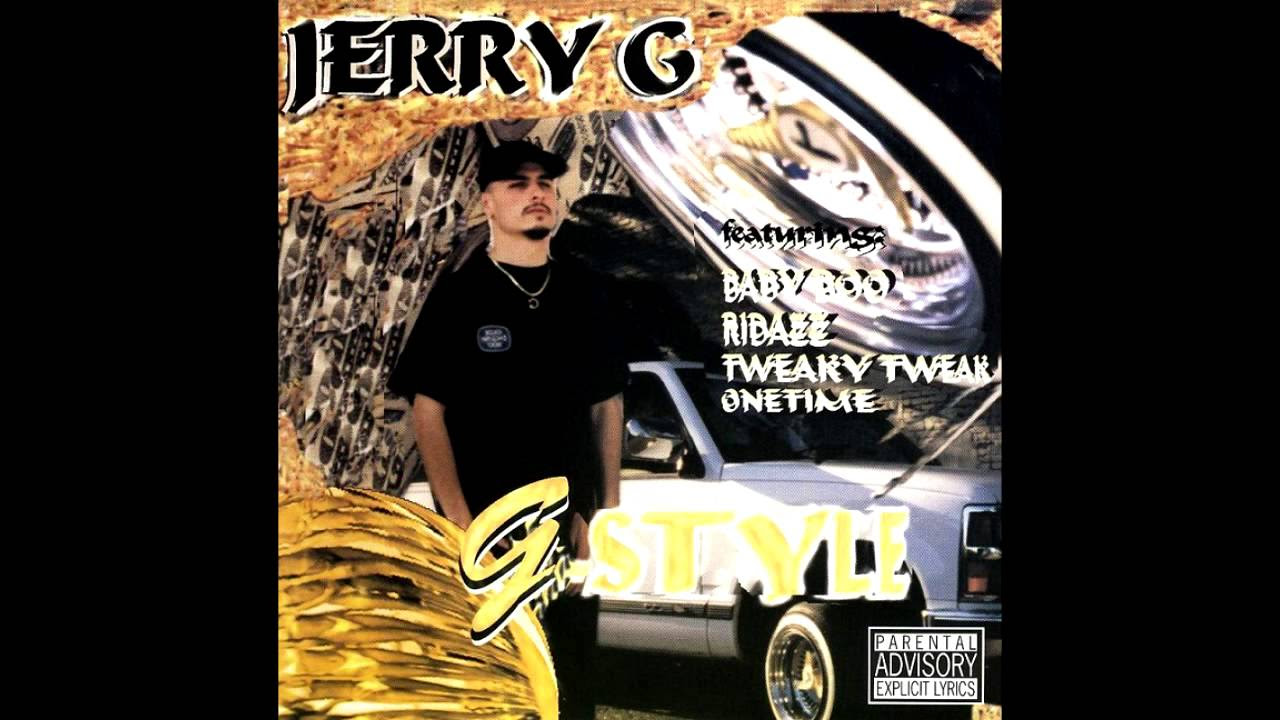 Jerry G: G-Style - YouTube
