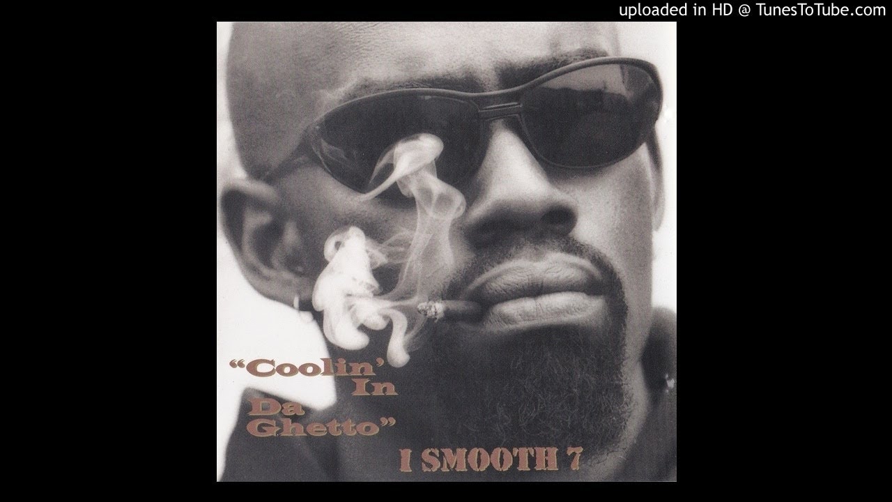 I smooth 7 / coolin' in da ghetto (remixes) - Smooth 7 - ( 1995