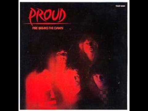 Proud - Fire breaks the dawn - YouTube