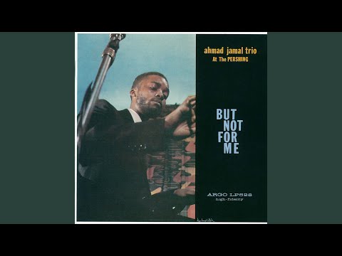 Ahmad Jamal Trio – But Not For Me – Vinyl (LP, Album, Mono), 1958
