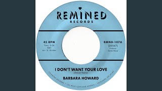 Barbara Howard – I Don't Want Your Love Lyrics | Genius Lyrics